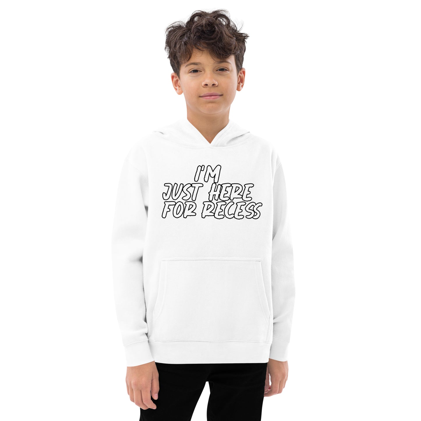 I'm just here for recess, Unisex Kids fleece hoodie
