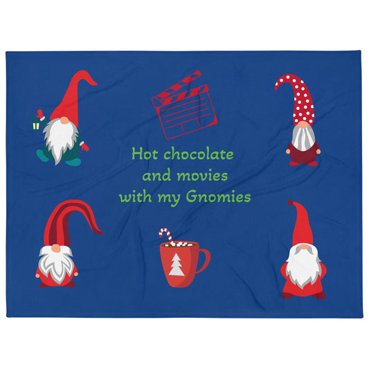 Hot Chocolate movies and my Gnomies giant 60x80 Throw Blanket