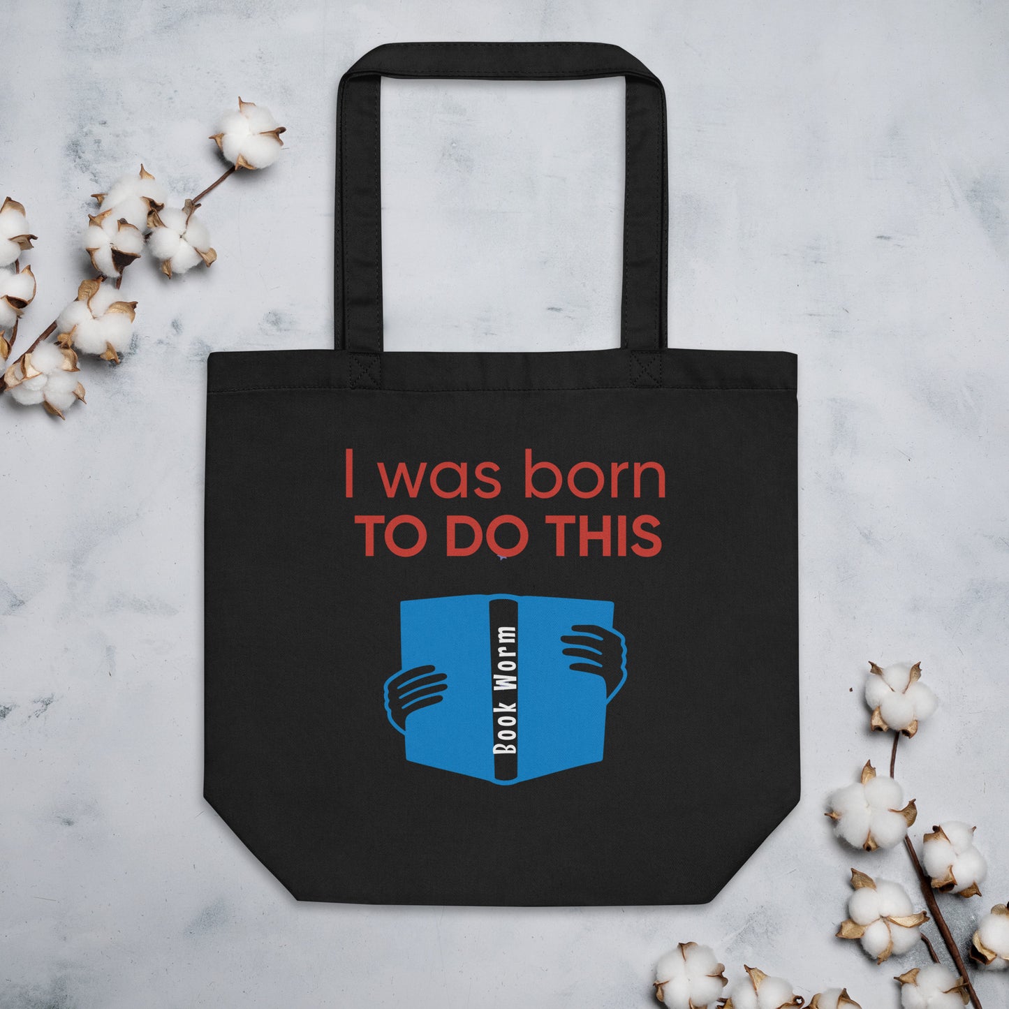 eco friendly I was born to do this tote bag
