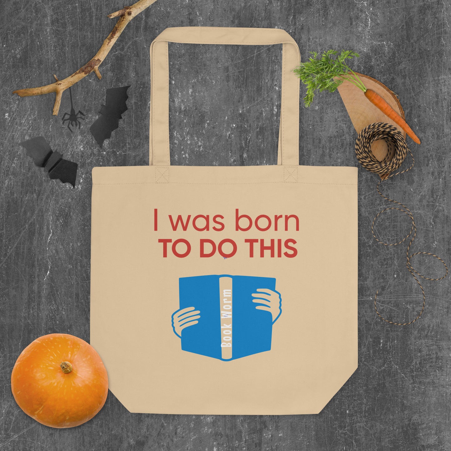 eco friendly I was born to do this tote bag