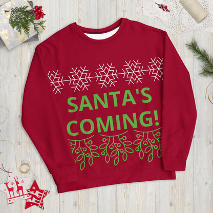 SANTA'S COMING! Christmas Unisex Sweatshirt