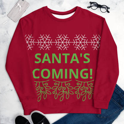SANTA'S COMING! Christmas Unisex Sweatshirt