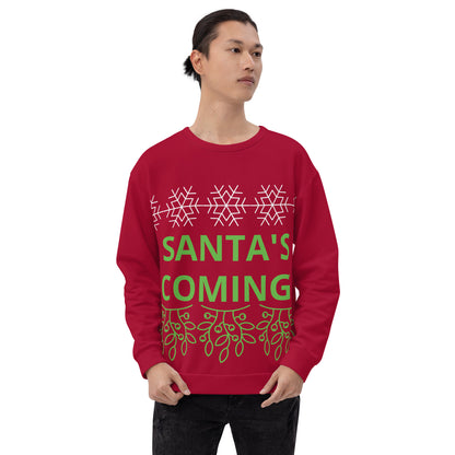 SANTA'S COMING! Christmas Unisex Sweatshirt
