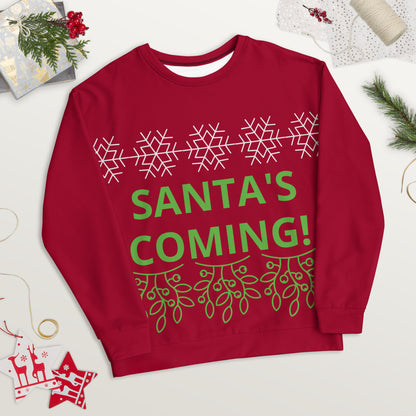 SANTA'S COMING! Christmas Unisex Sweatshirt