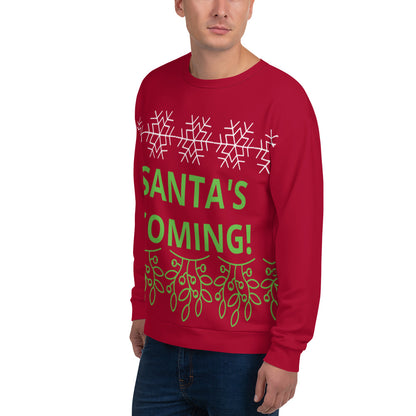 SANTA'S COMING! Christmas Unisex Sweatshirt