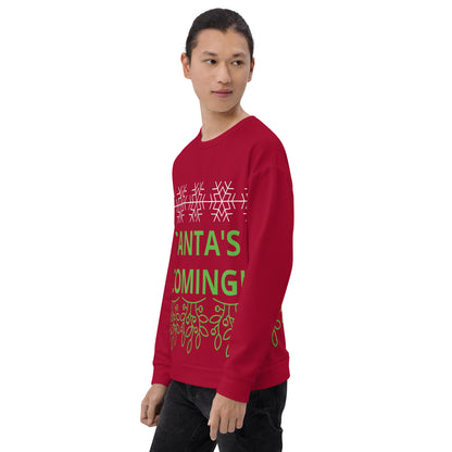SANTA'S COMING! Christmas Unisex Sweatshirt
