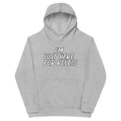 I'm just here for recess, Unisex Kids fleece hoodie