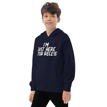 I'm just here for recess, Unisex Kids fleece hoodie