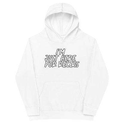 I'm just here for recess, Unisex Kids fleece hoodie