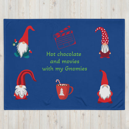Hot Chocolate movies and my Gnomies giant 60x80 Throw Blanket