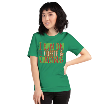 I Run On Coffee & Christmas, Unisex T-shirt