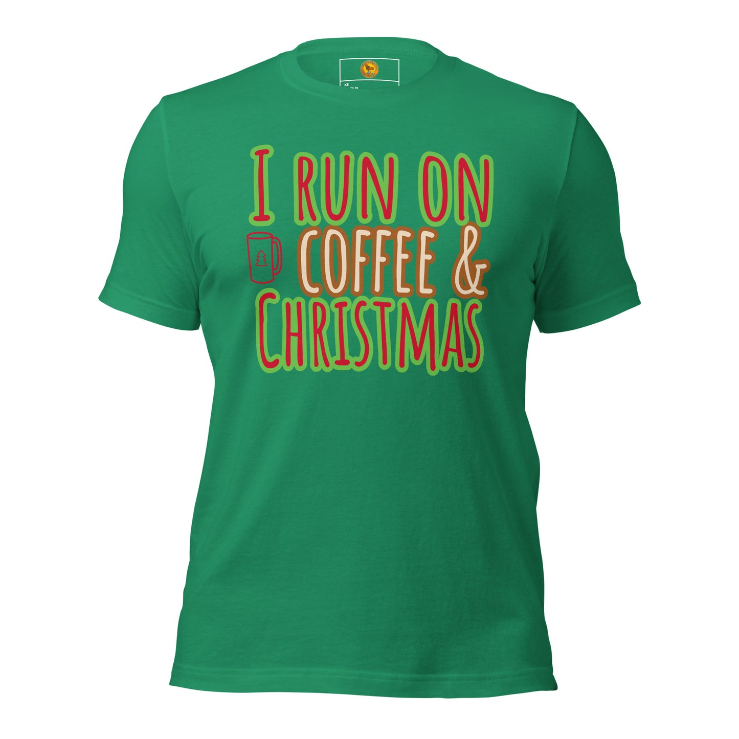 I Run On Coffee & Christmas, Unisex T-shirt