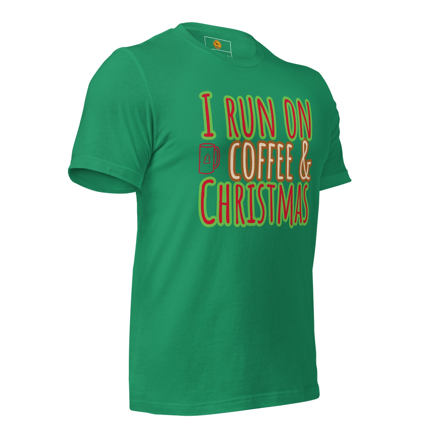 I Run On Coffee & Christmas, Unisex T-shirt