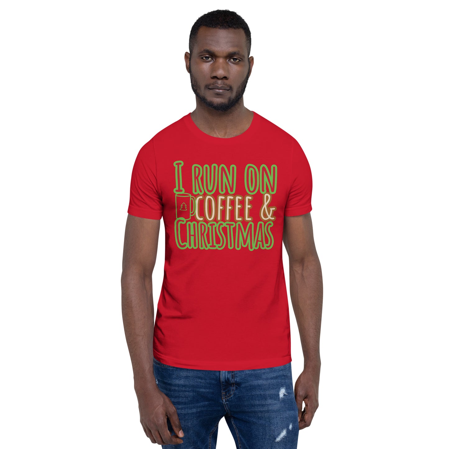 I Run On Coffee & Christmas, Unisex T-shirt