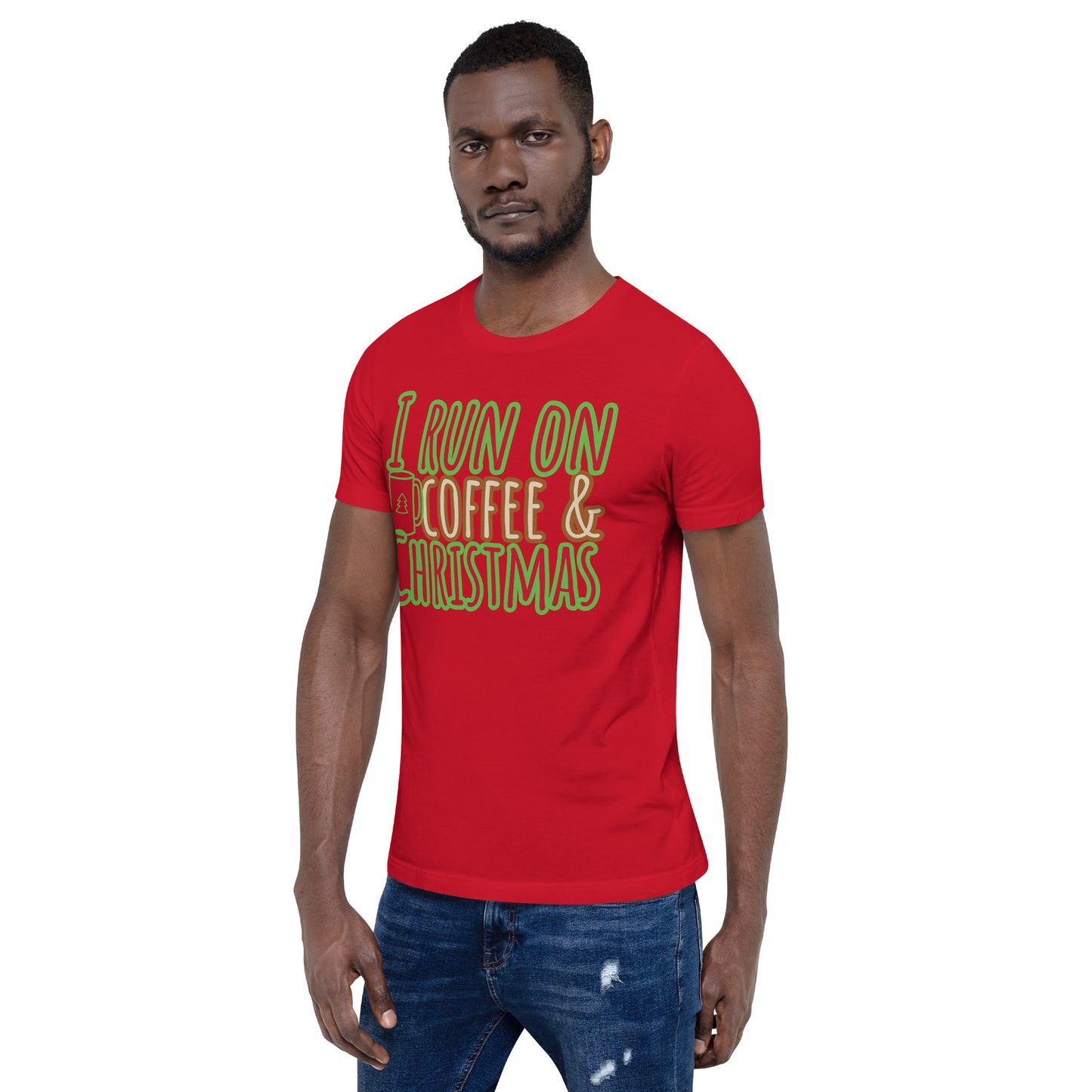 I Run On Coffee & Christmas, Unisex T-shirt