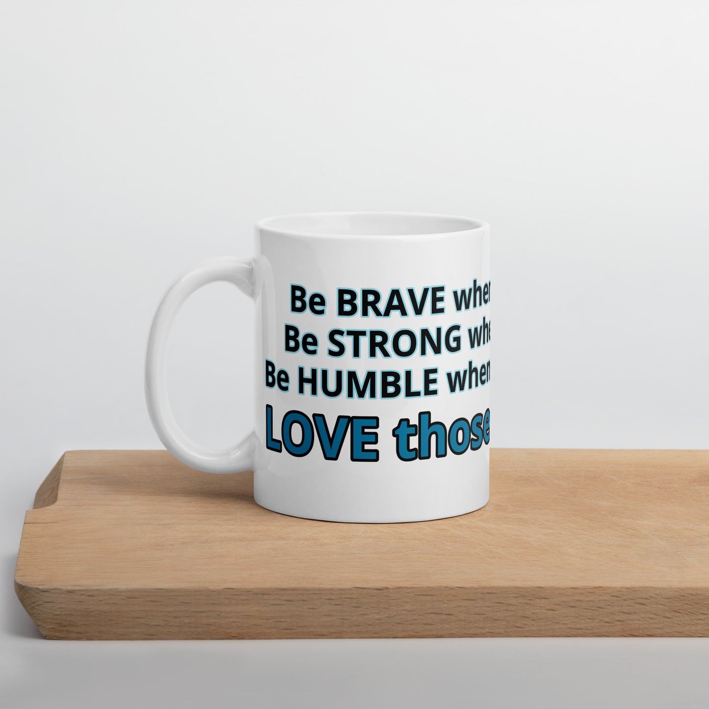 Positive and Inspiring White glossy mug