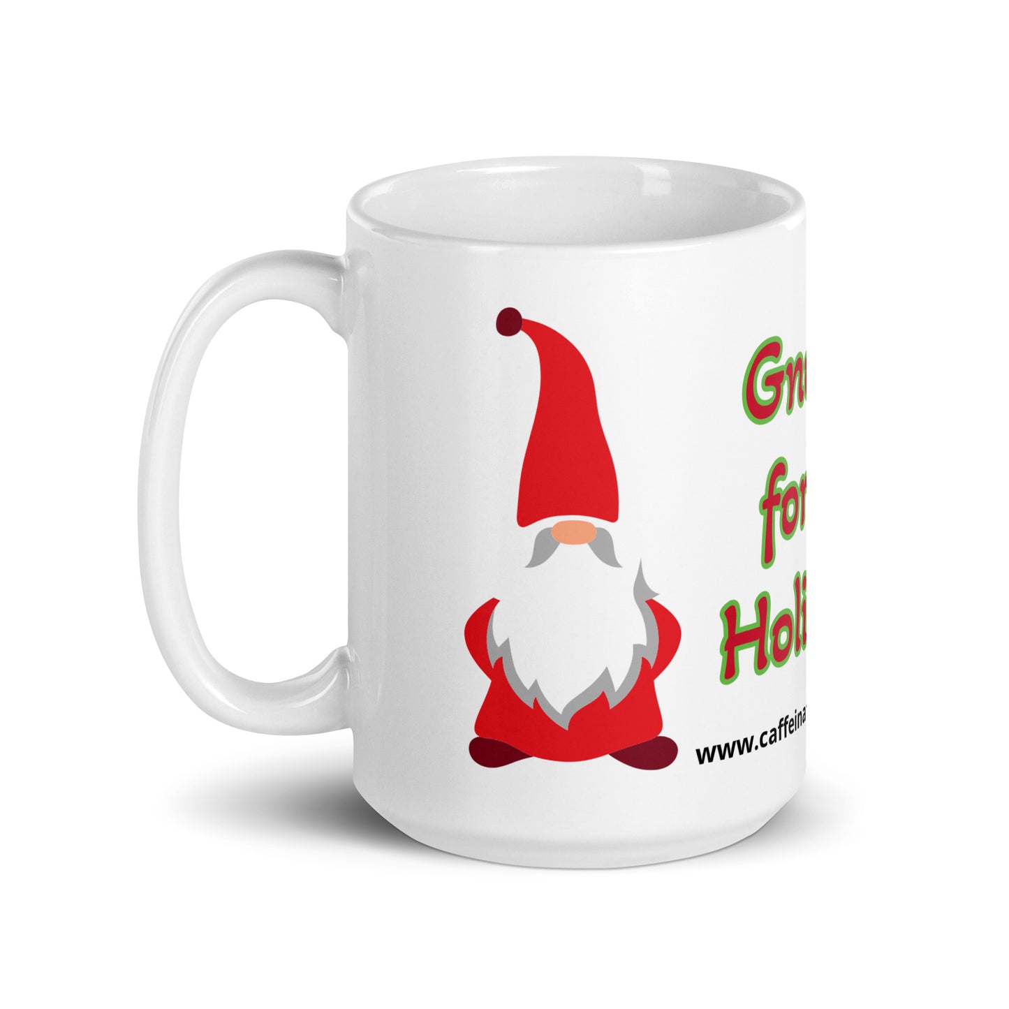 Gnome for the Holiday's mug available in 3 sizes- 11, 15, and 20 oz