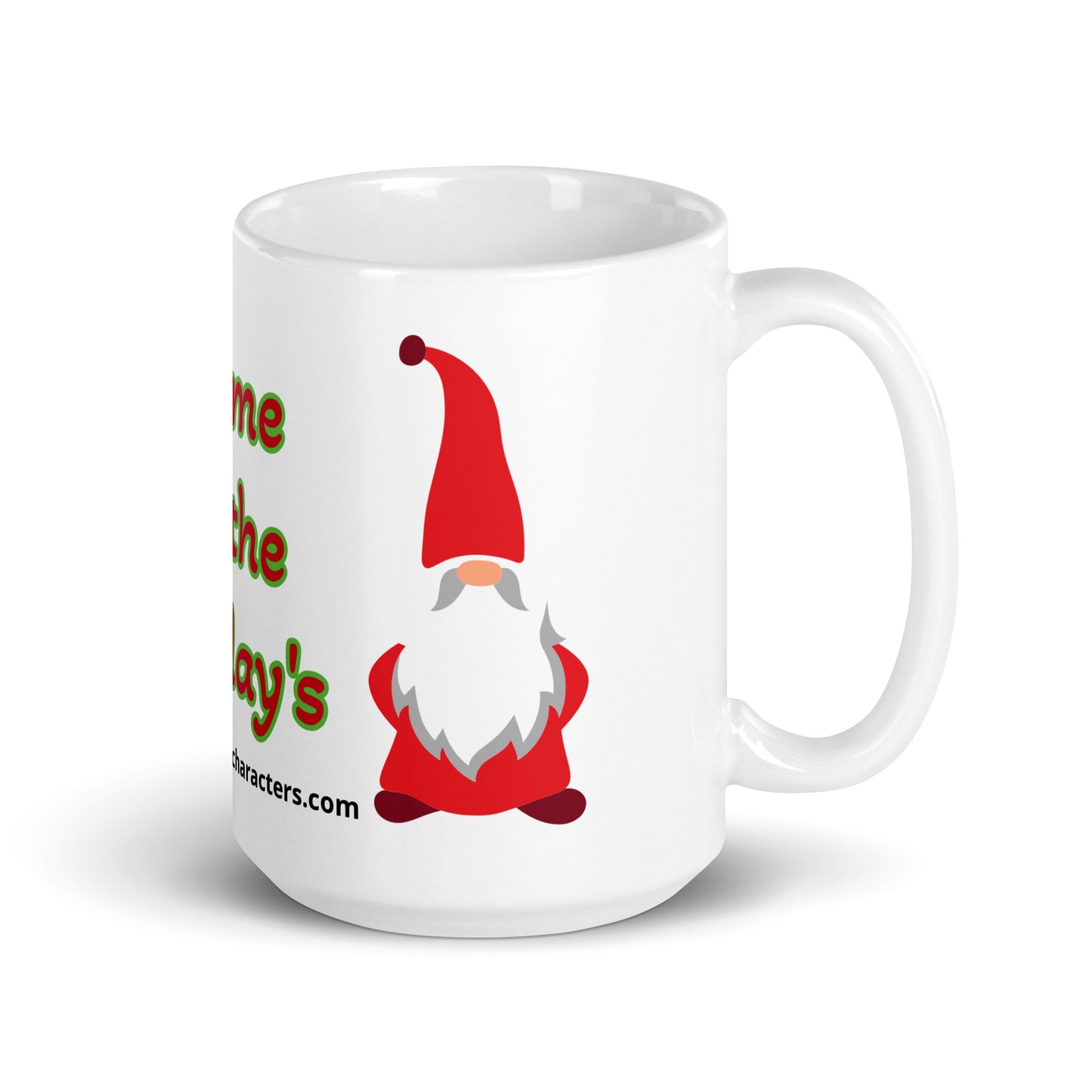 Gnome for the Holiday's mug available in 3 sizes- 11, 15, and 20 oz