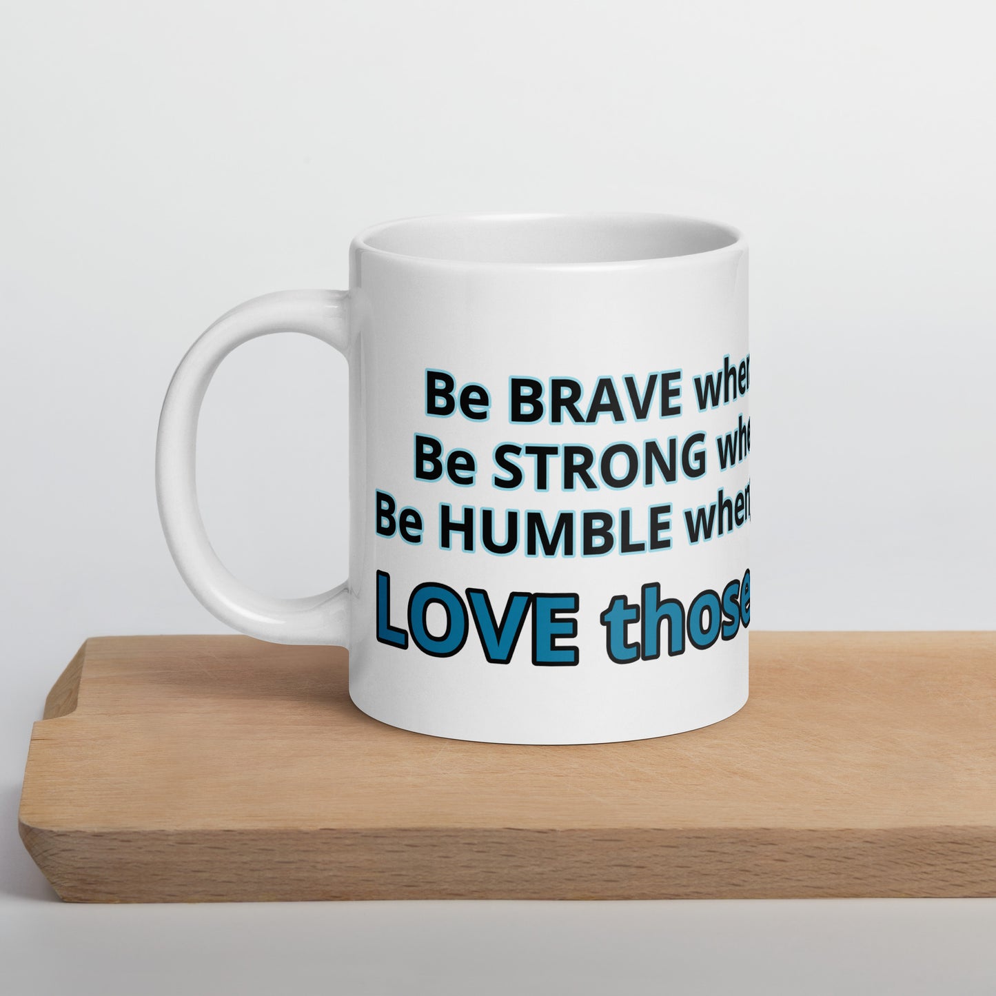 Positive and Inspiring White glossy mug