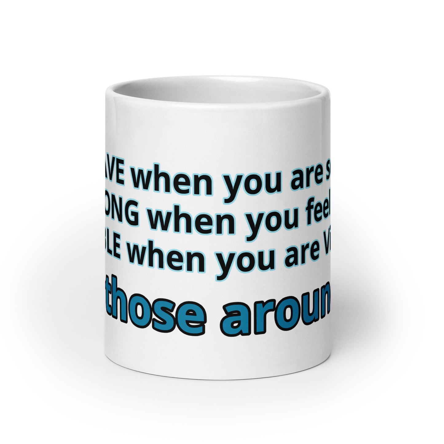 Positive and Inspiring White glossy mug