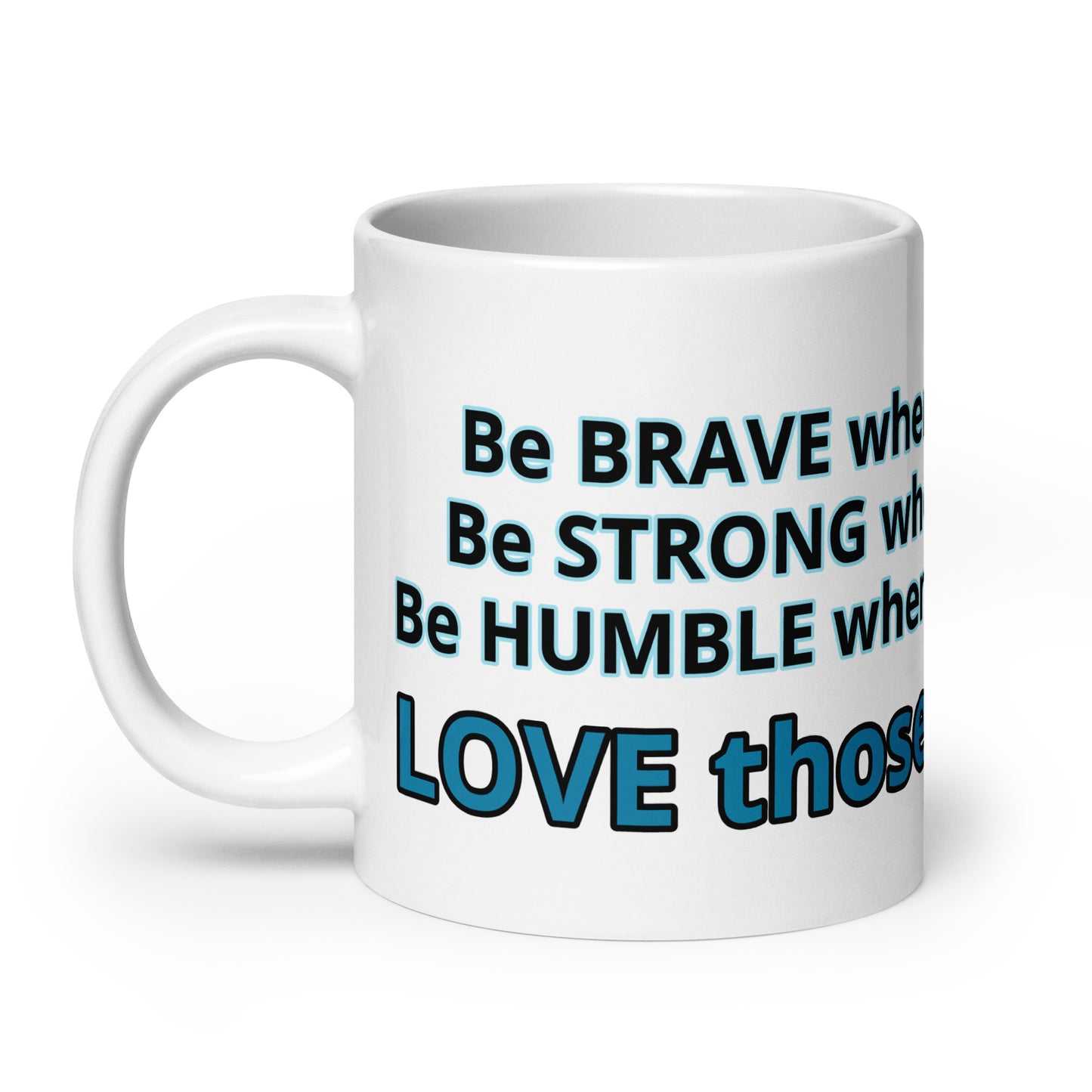 Positive and Inspiring White glossy mug