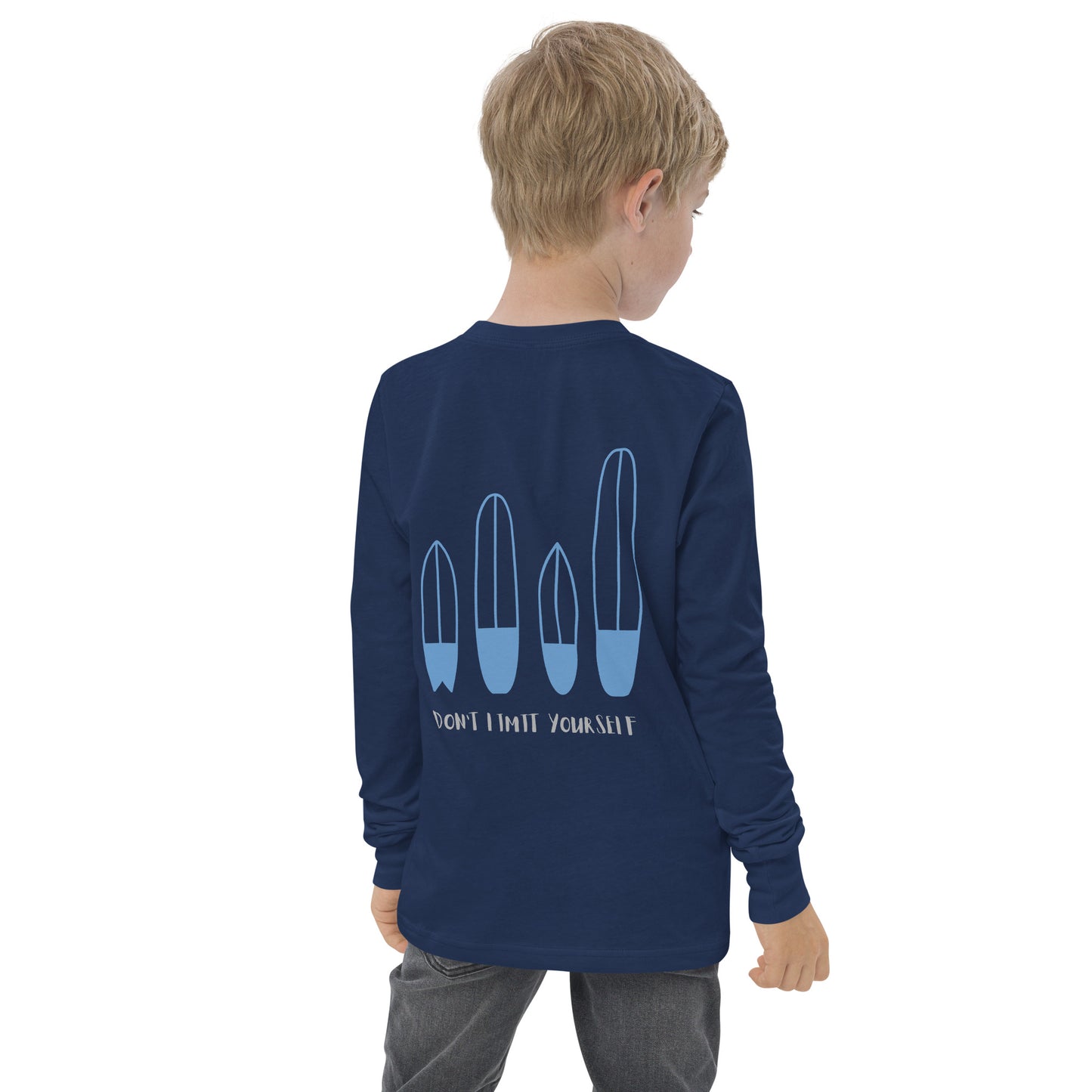 Don't limit yourself LongsleeveT-Shirt