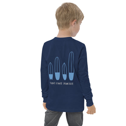 Don't limit yourself LongsleeveT-Shirt