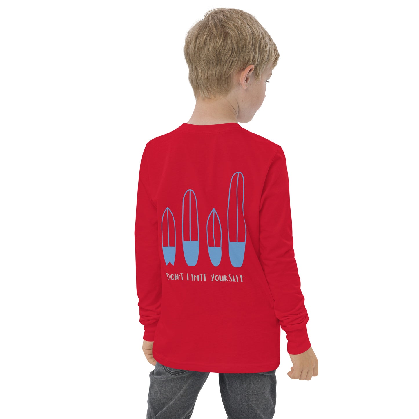 Don't limit yourself LongsleeveT-Shirt
