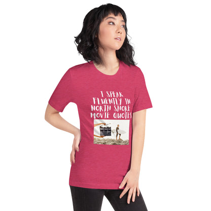 Unisex I speak fluently in North Shore movie quotes t-shirt